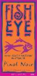 0 Fish Eye - Pinot Noir (3L)