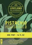 0 Loveland Aleworks - Pistachio Milkshake IPA